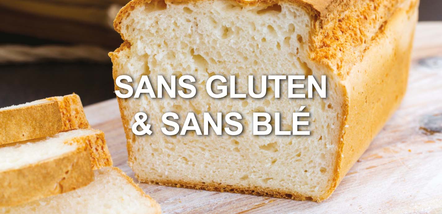 Sans gluten & sans blé